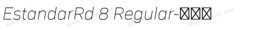 EstandarRd 8 Regular字体转换